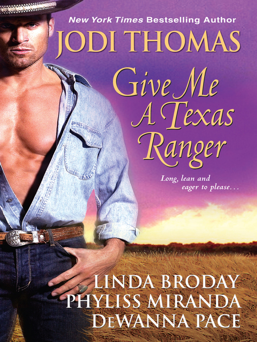 Title details for Give Me a Texas Ranger by Jodi Thomas - Available